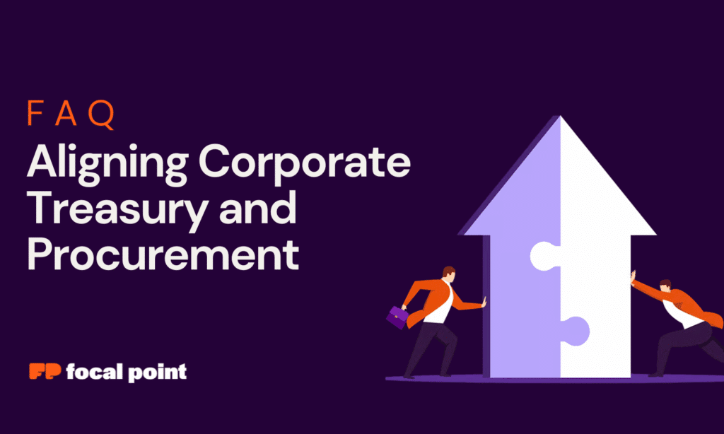 faq aligning corporate treasury and procurement