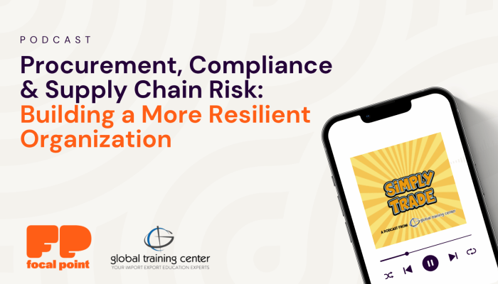 Procurement, Compliance & Supply Chain Risk: Building a More Resilient Organization Podcast Blog Header